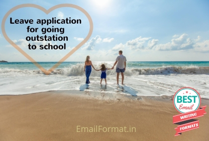 Leave Application For School Student For Going Outstation