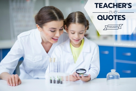 teacher quotes, teachers day wishes, teachers thoughts, teachers day thought, happy teachers day quotes